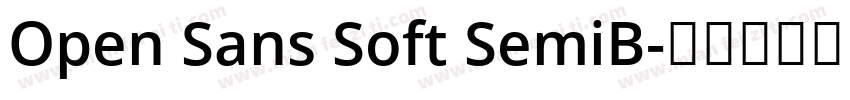 Open Sans Soft SemiB字体转换